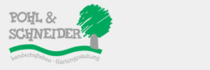 logo pohl-galabau.de
Pohl & Schneider
Garten- und Landschaftsbau GmbH logo pohl-galabau.de
Pohl & Schneider
Garten- und Landschaftsbau GmbH